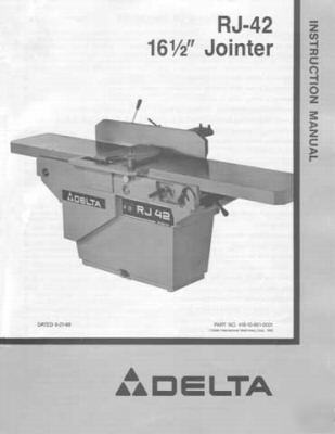 Delta rj-42 jointer instruction manual 16 & 1/2 inch