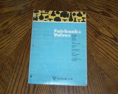 1976 fairbanks valves catalog v-76