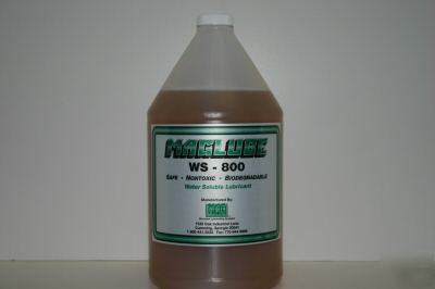 Maglube ws-800 (1- gallon) water soluable lubricant
