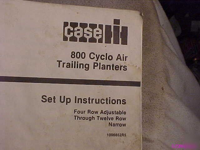 Ih case 800 planter trailing cyclo air set up manual