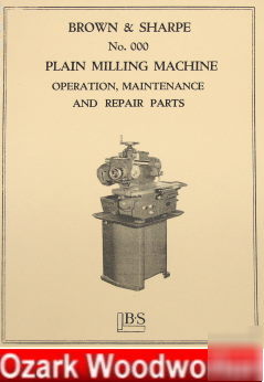 Brown & sharpe no.000 plain milling machine manual