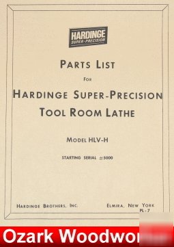 Hardinge hlv-h metal lathe parts manual