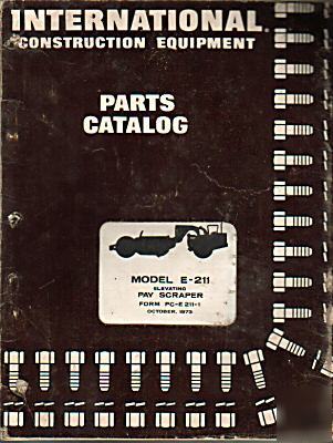 International model e-211 pay scraper parts catalog