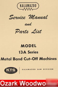 Kalamazoo 13A horiz band saw service parts manual