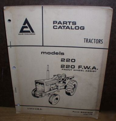 Vintage allis chalmers 220 & 220 fwa tractor manual 