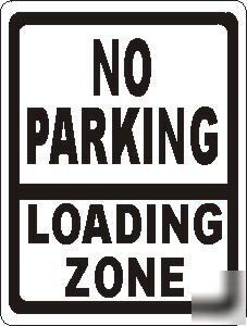 Loading zone no parking sign dock osha load