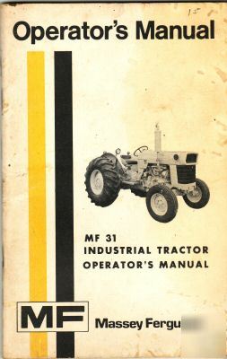 Massey ferguson mf 31 ind. tractor operator's manual 