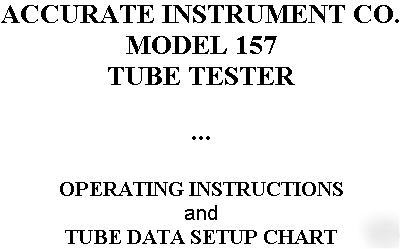 Setup data + manual accurate 157 tube tester checker