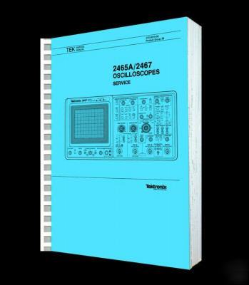 Tektronix tek 2465A-2467 service manual reprint + cd
