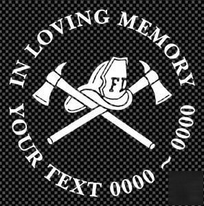 In loving memory fireman decal memorial of ILM011