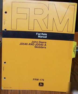 John deere JD540 & JD540-a skidders flat rate manual