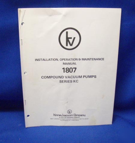 Kinney 1807 series kc install, op, & maintenance manual