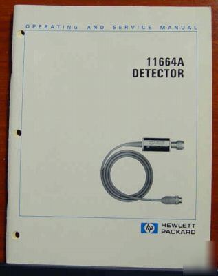 Hewlett packard hp 11664A detector op & service manual