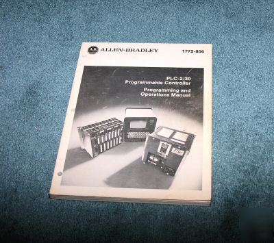 Allen bradley plc-2/30 operating programming manual