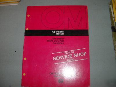 Operator's manual john deere 6600 & 7700 combines