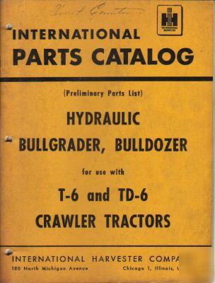 I.h. hydraulic bullgrader,bulldozer parts catalog