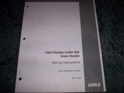 Case ih 1020 flexible cutter bar grain header manual