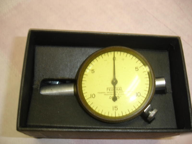 Machinist tool: federal dial indicator