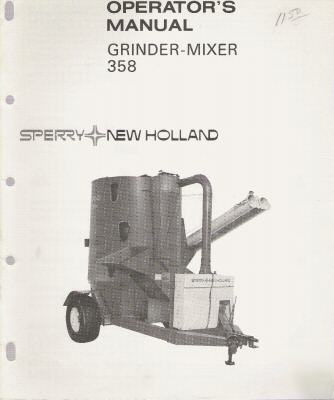 Nh op's manual & serv parts ctlg for 358 grinder-mixer.