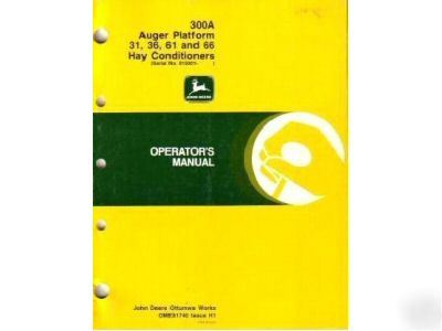 John deere 300A auger 31 36 61 66 hay operator's manual