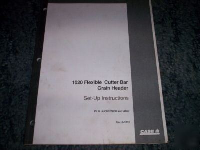 Case ih 1020 flexible cutter bar grain header manual
