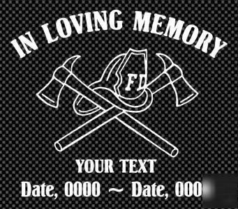 In loving memory fire fighter decal memorial of ILM092