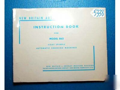 New britian instruction book model 865 auto chuck mach.
