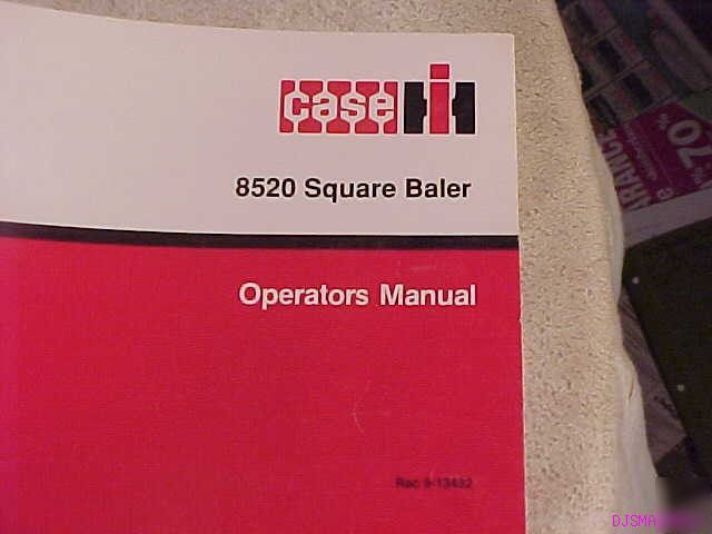 Ih case 8520 square baler operators manual