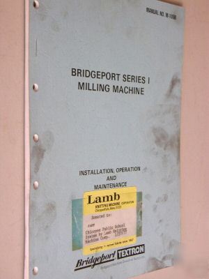Bridgeport installation, operation maintenance manual