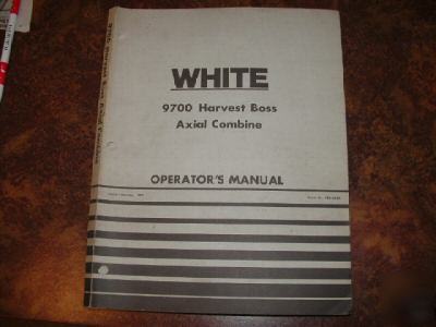 Operator's manual, white 9700 harvest boss combine