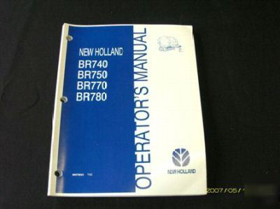 New holland BR740 BR750 BR770 BR780 operators manual