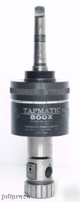 Tapmatic 800X automatic tapping head 1-1/8
