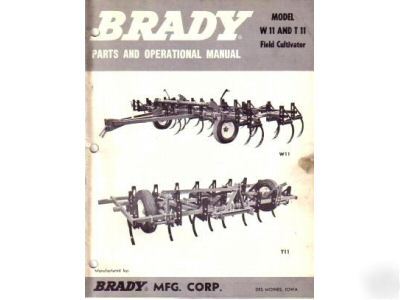 Brady W11 T11 cultivator parts operation manual