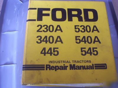 Ford 230A 340A 445 530A 540A tractors repair manual