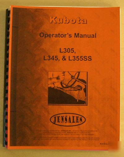Kubota L305, L345 & L355SS operator manual (ku-o-L305+)