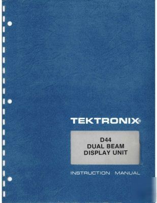 Tek tektronix D44 complete opertion & service manual