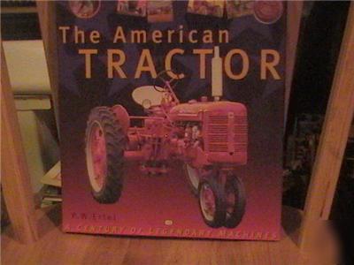 American farm tractor by p.w ertel clean book 190 pages