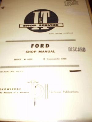 Ford series 6000 & commander tractors i&t shop manual