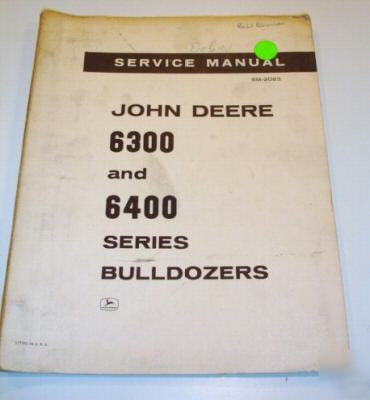John deere service manual - 6300/6400 series buldozers