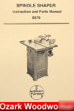 Walker turner shaper S970 instruction & part manual