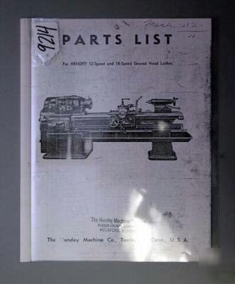 Hendey parts list 12 & 18 speed geared head lathes