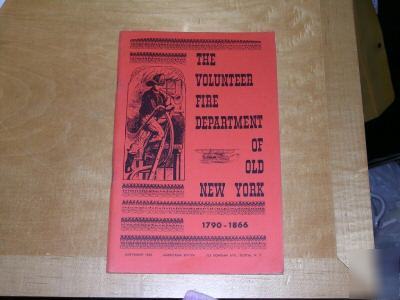 Volunteer fire department of old ny 1790-1866 book