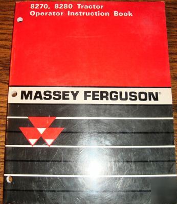 Massey ferguson 8270 & 8280 tractor operators manual mf