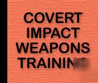 Covert impact weapons training dvd