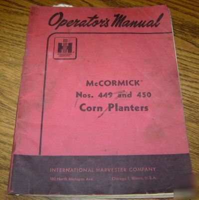Ih 449 & 450 corn planter operator's owners manual book