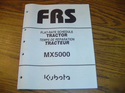Kubota MX5000 tractor flat rate schedule manual book