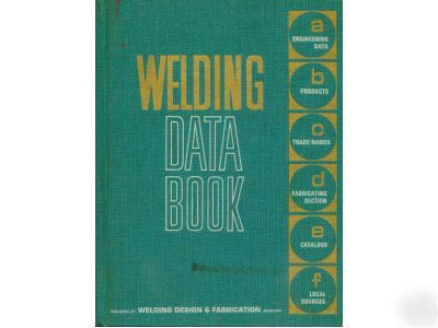 Welding data book, welding design & fabrication magazin