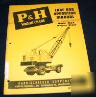 Harnischfeger p & h wagon crane model 155A