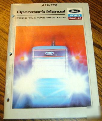 Ford tw-5 to tw-35 tractor operator's owner's manual