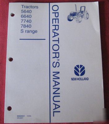 New holland 5640 6640 7740 s range operator's manual